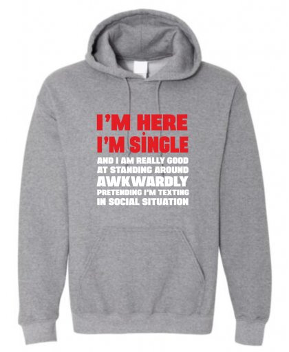 I am Single Komik Baskılı Kapüşonlu Sweatshirt